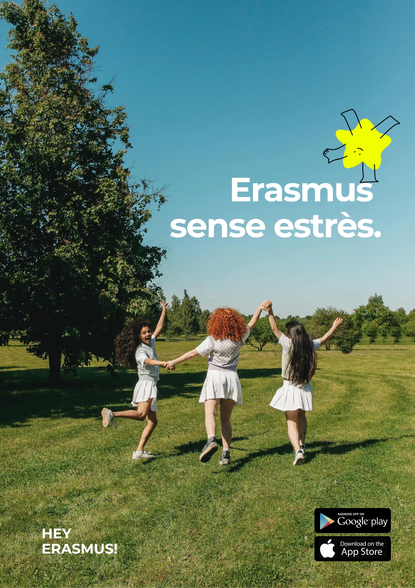 Hey Erasmus! campaign poster, Erasmus sense estrès